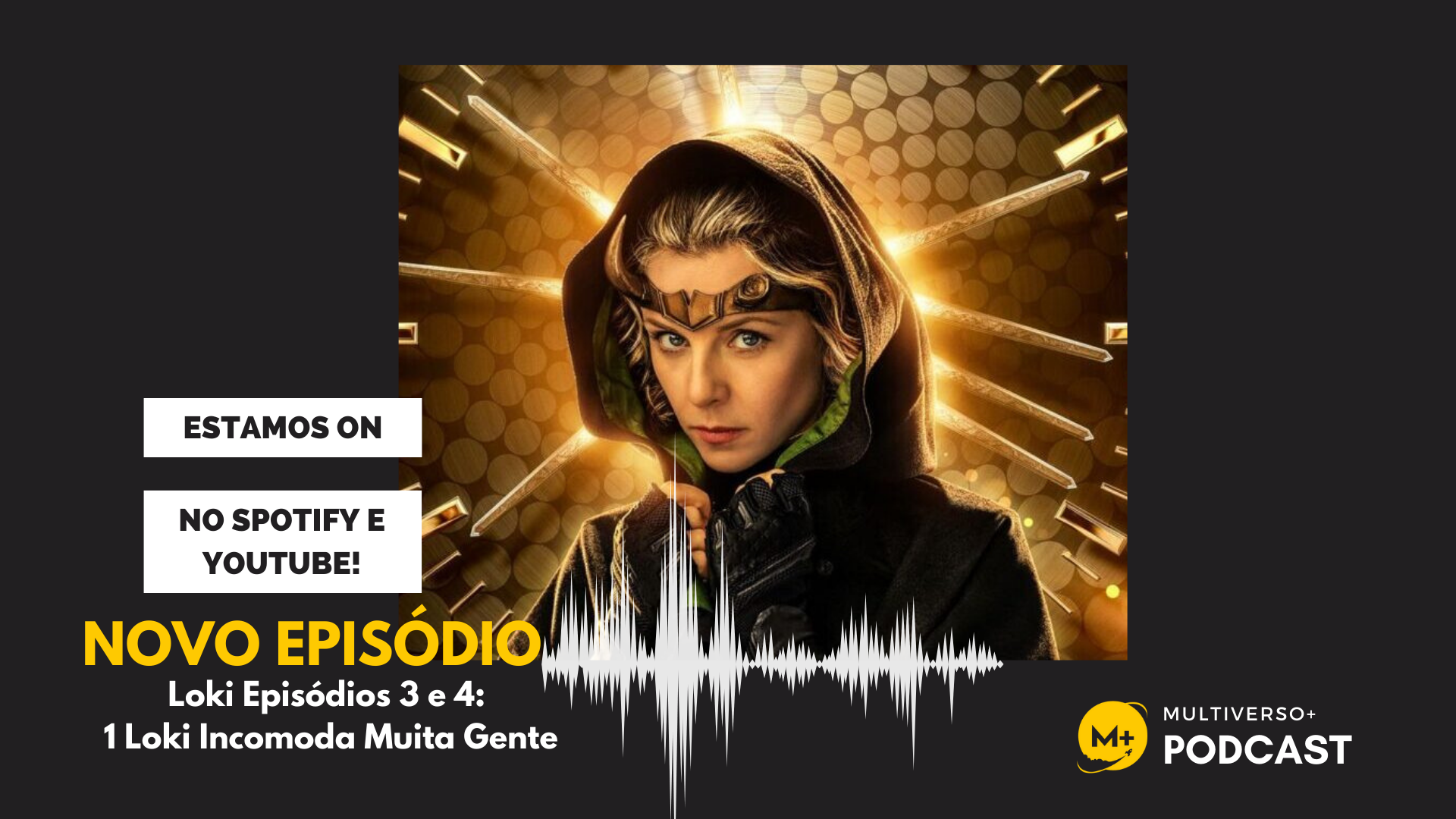 M+ Podcast 75: Loki Episódios 03 e 04 – 1 Loki Incomoda Muita Gente