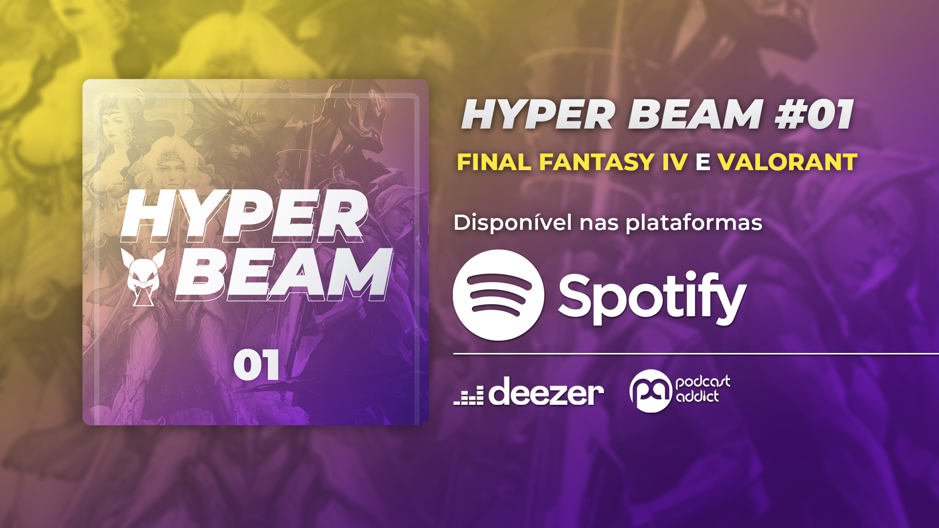 Hyper Beam Podcast #01 – Final Fantasy IV e Valorant