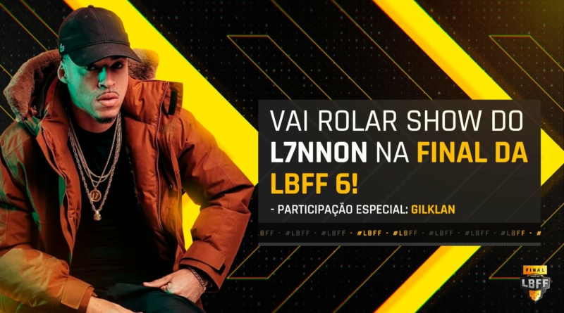 Final da LBFF 6 - Show do L7NNON